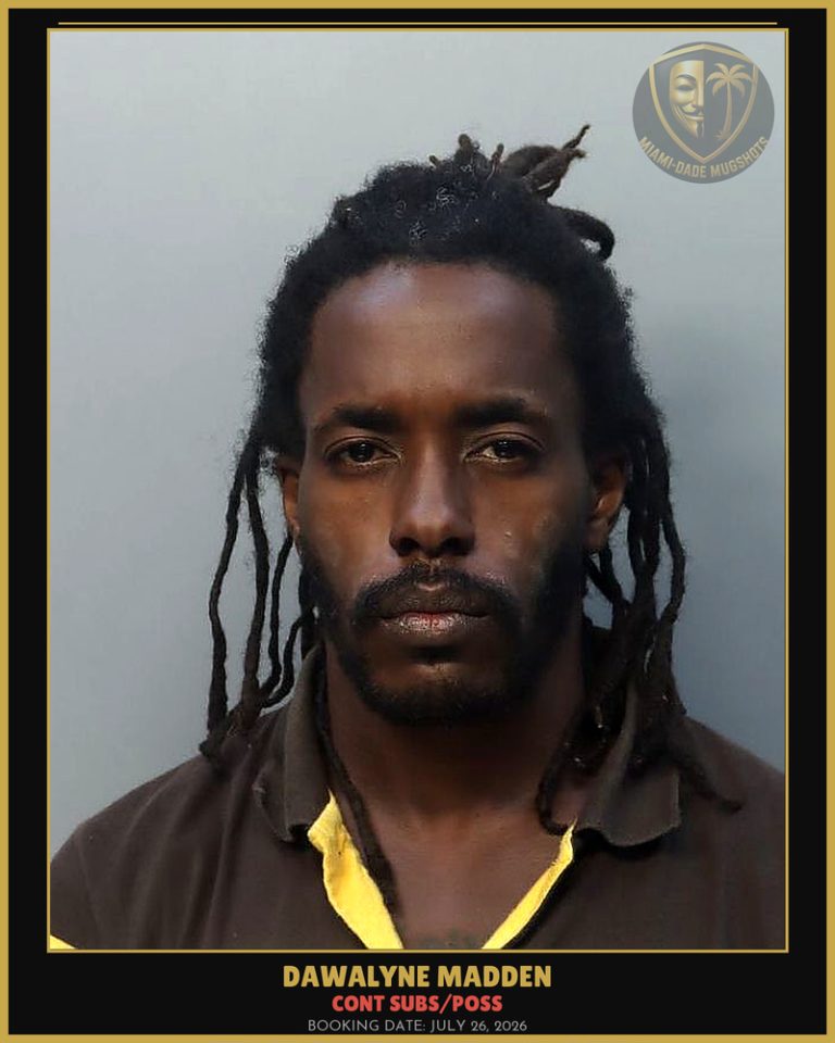 Madden Dawalyne Arrested – CONT SUBS/POSS – Miami-Dade County (July 26, 2026)