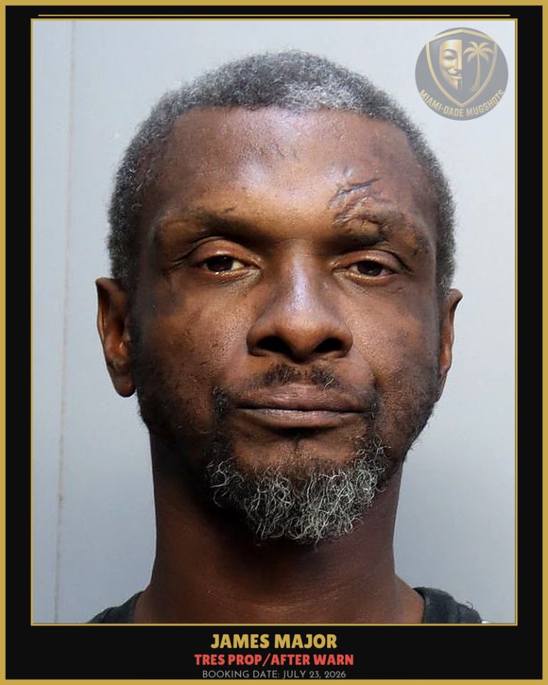 Major James Andre Arrested – TRES PROP/AFTER WARN – Miami-Dade County (July 23, 2026)