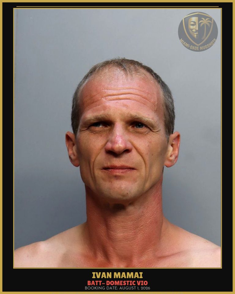 Mamai Ivan Arrested – BATT- DOMESTIC VIO – Miami-Dade County (August 1, 2026)