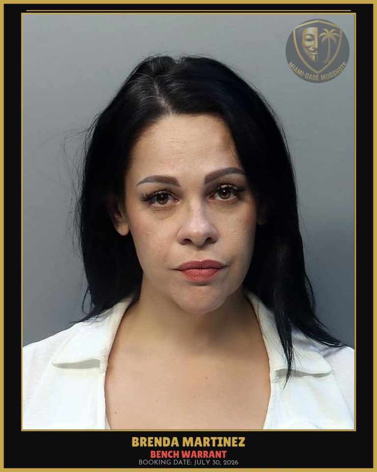 Martinez Brenda Arrested – BENCH WARRANT – Miami-Dade County (July 30, 2026)