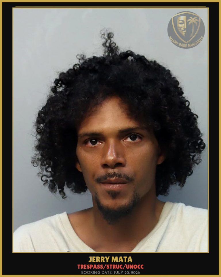 Mata Jerry Arrested – TRESPASS/STRUC/UNOCC – Miami-Dade County (July 20, 2026)