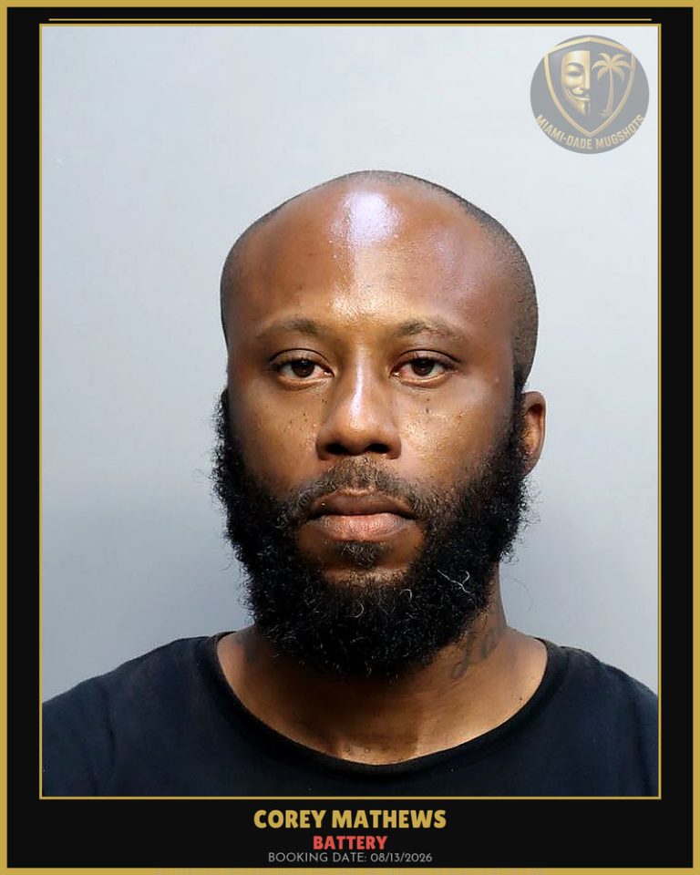 Mathews Corey Bernard Arrested – BATTERY – Miami-Dade County (August 13, 2026)