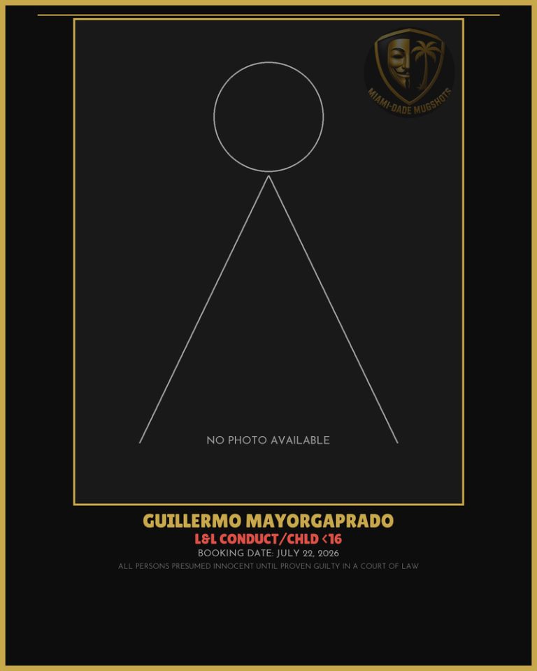 Mayorgaprado Guillermo Arrested – L&L CONDUCT/CHLD <16 – Miami-Dade County (July 22, 2026)
