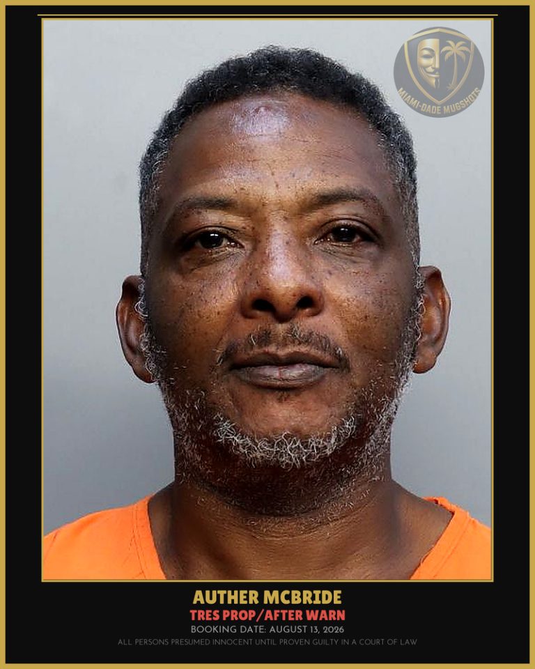 Mcbride Auther James Arrested – TRES PROP/AFTER WARN – Miami-Dade County (August 13, 2026)