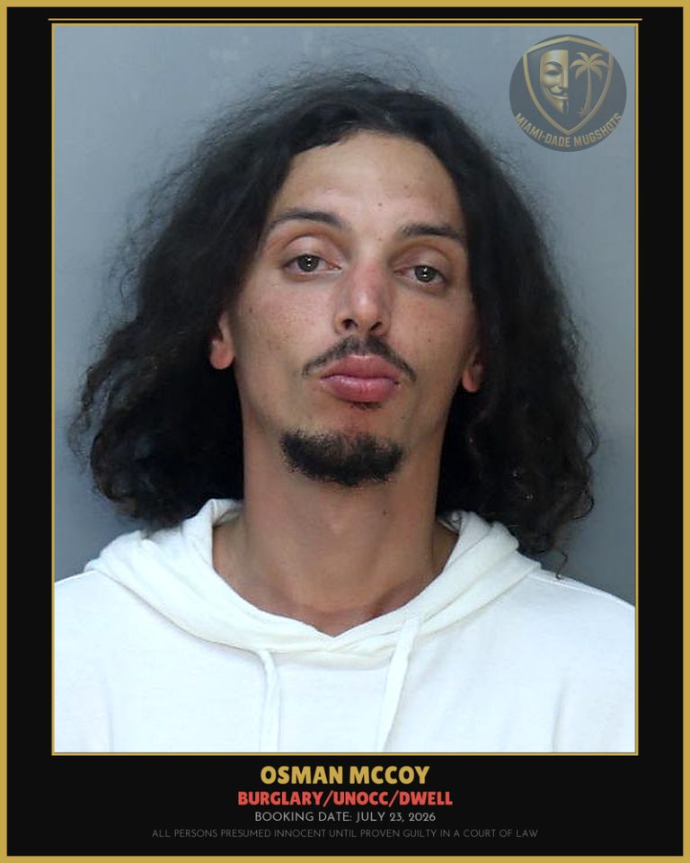 Mccoy Osman Edgardo Arrested – BURGLARY/UNOCC/DWELL – Miami-Dade County (July 23, 2026)