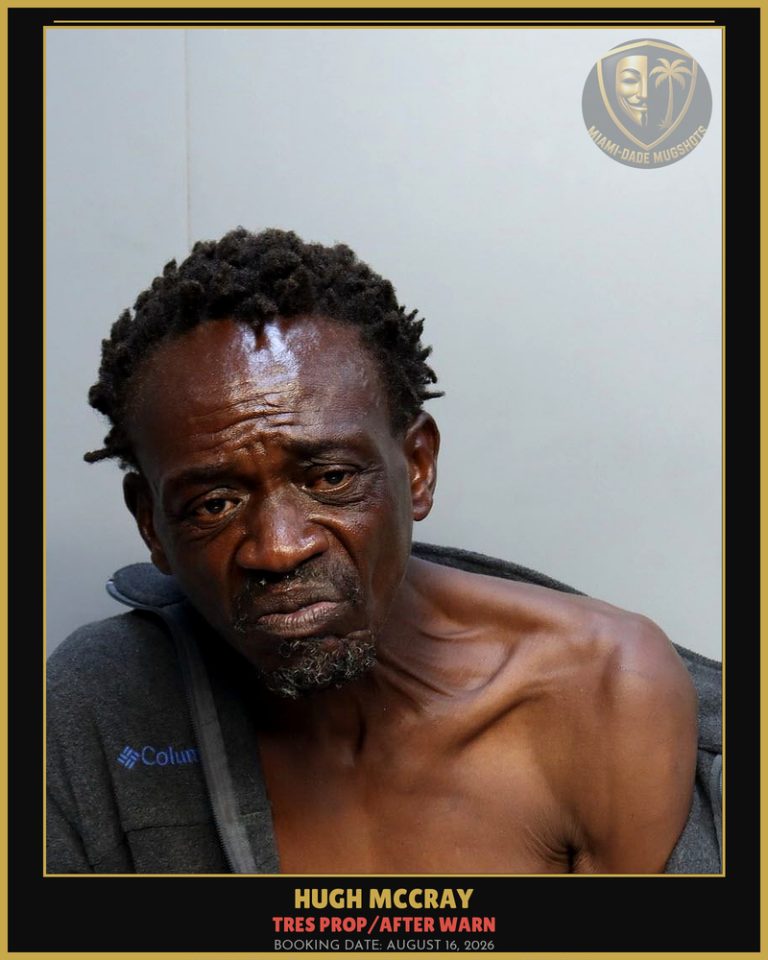 Mccray Hugh Arrested – TRES PROP/AFTER WARN – Miami-Dade County (August 16, 2026)