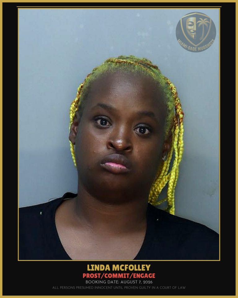 Mcfolley Linda Arrested – PROST/COMMIT/ENGAGE – Miami-Dade County (August 7, 2026)
