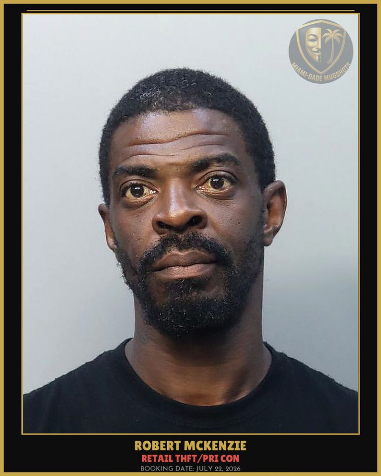 Mckenzie Robert Arrested – RETAIL THFT/PRI CON – Miami-Dade County (July 22, 2026)