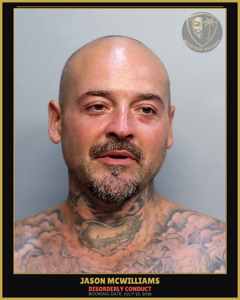 Mcwilliams Jason Gabrial Arrested – DISORDERLY CONDUCT – Miami-Dade County (July 23, 2026)
