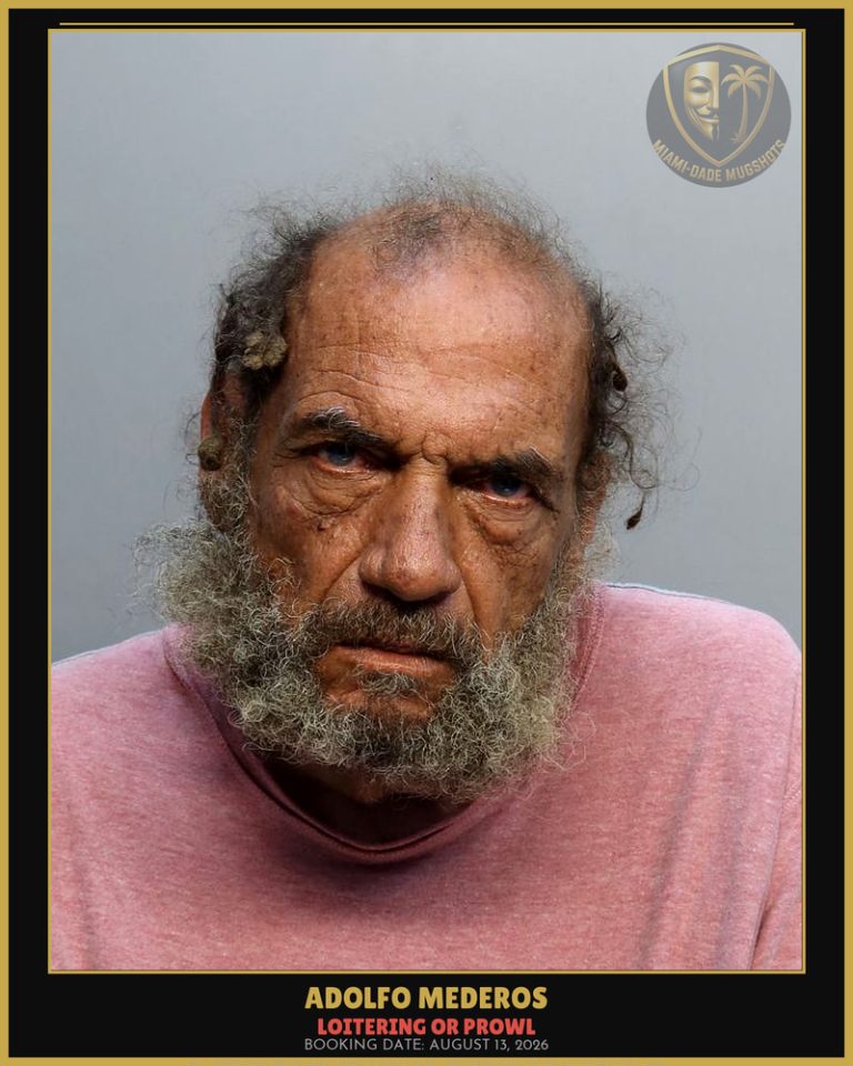 Mederos Adolfo Jesus Arrested – LOITERING OR PROWL – Miami-Dade County (August 13, 2026)