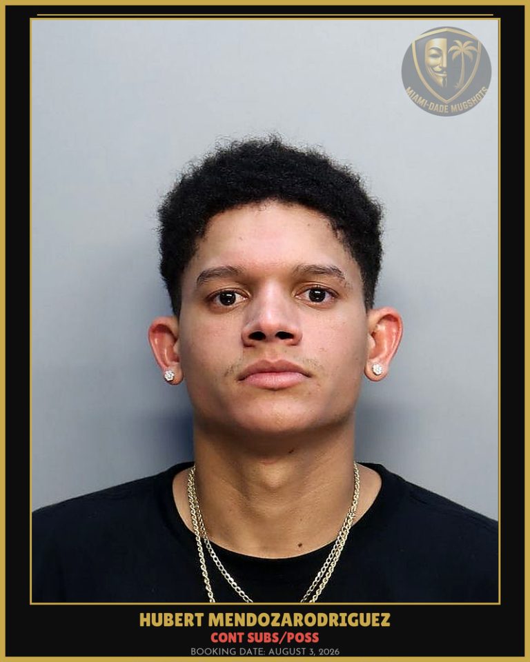 Mendozarodriguez Hubert  L Arrested – CONT SUBS/POSS – Miami-Dade County (August 3, 2026)