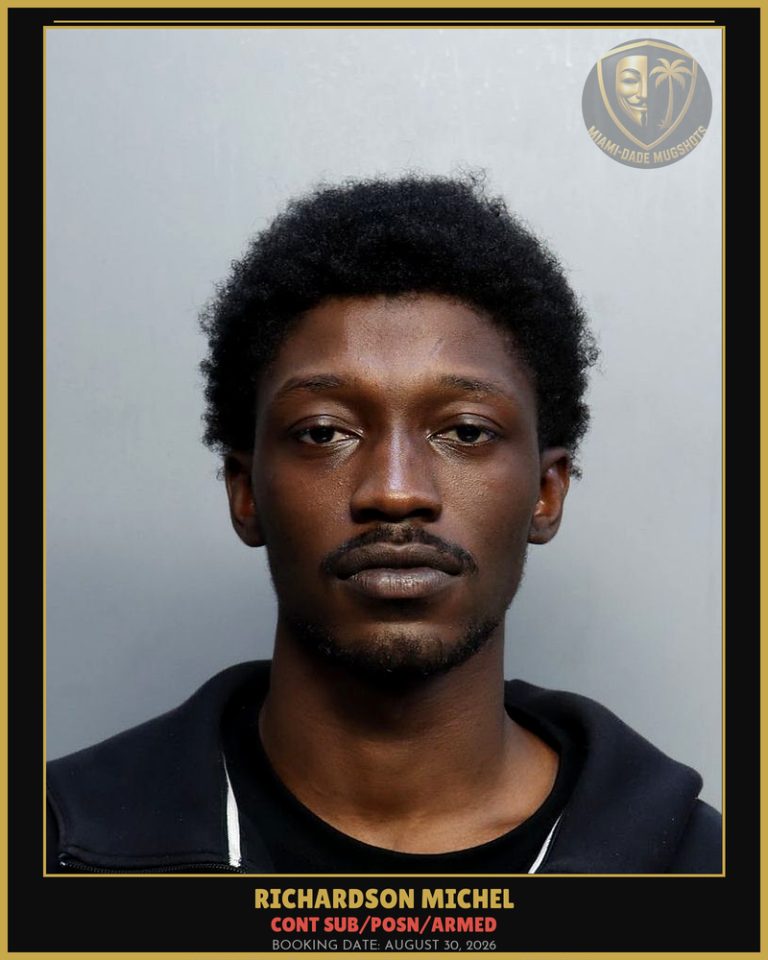 Michel Richardson Arrested – CONT SUB/POSN/ARMED – Miami-Dade County (August 30, 2026)