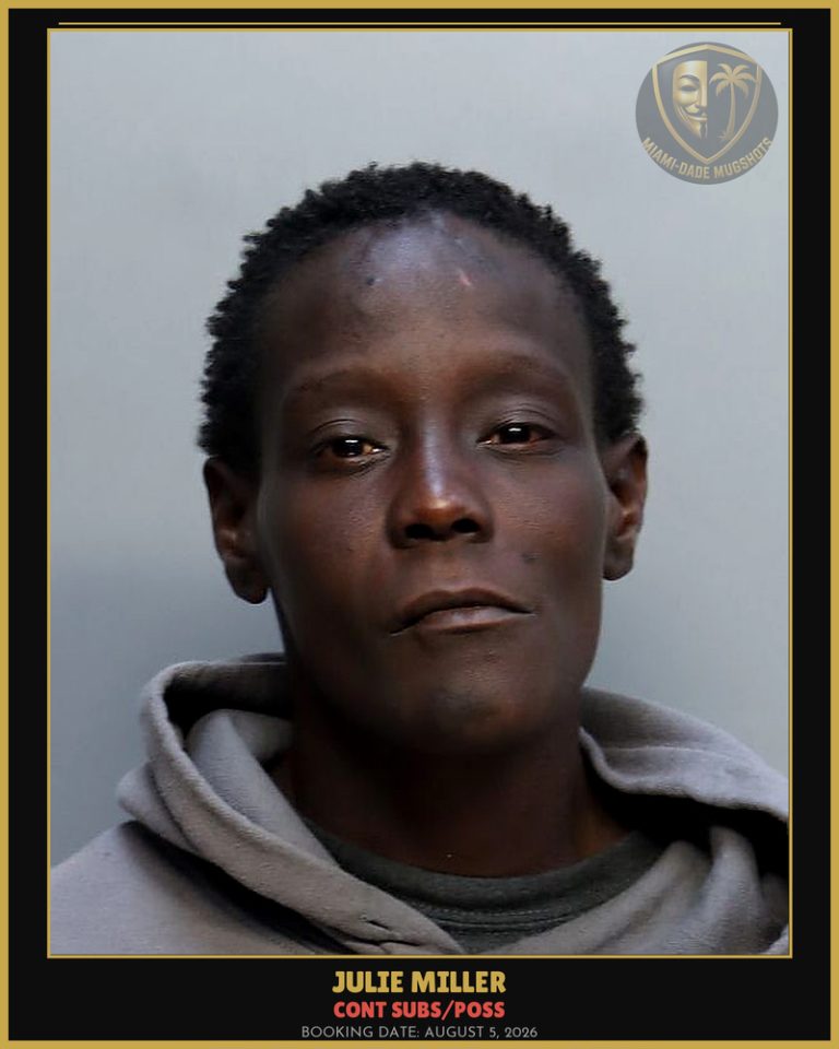 Miller Julie  Denise Arrested – CONT SUBS/POSS – Miami-Dade County (August 5, 2026)