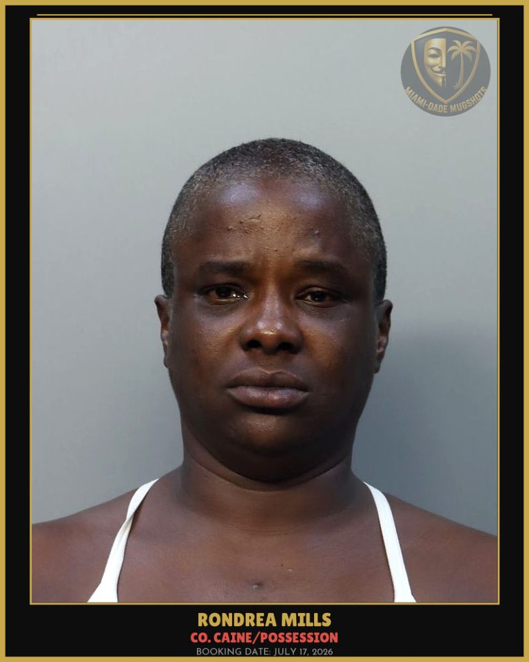 Mills Rondrea  Nicole Arrested – Co. Caine/POSSESSION – Miami-Dade County (July 17, 2026)