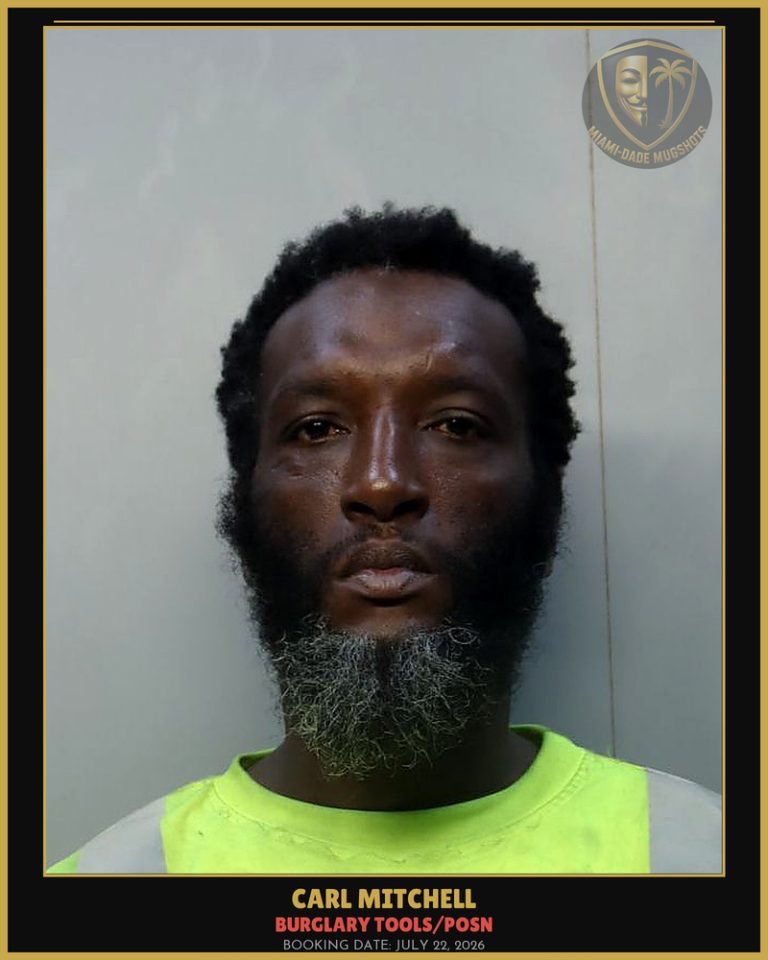 Mitchell Carl  Jerome Arrested – BURGLARY TOOLS/POSN – Miami-Dade County (July 22, 2026)