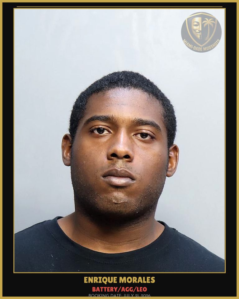 Morales Enrique Arrested – BATTERY/AGG/LEO – Miami-Dade County (July 21, 2026)