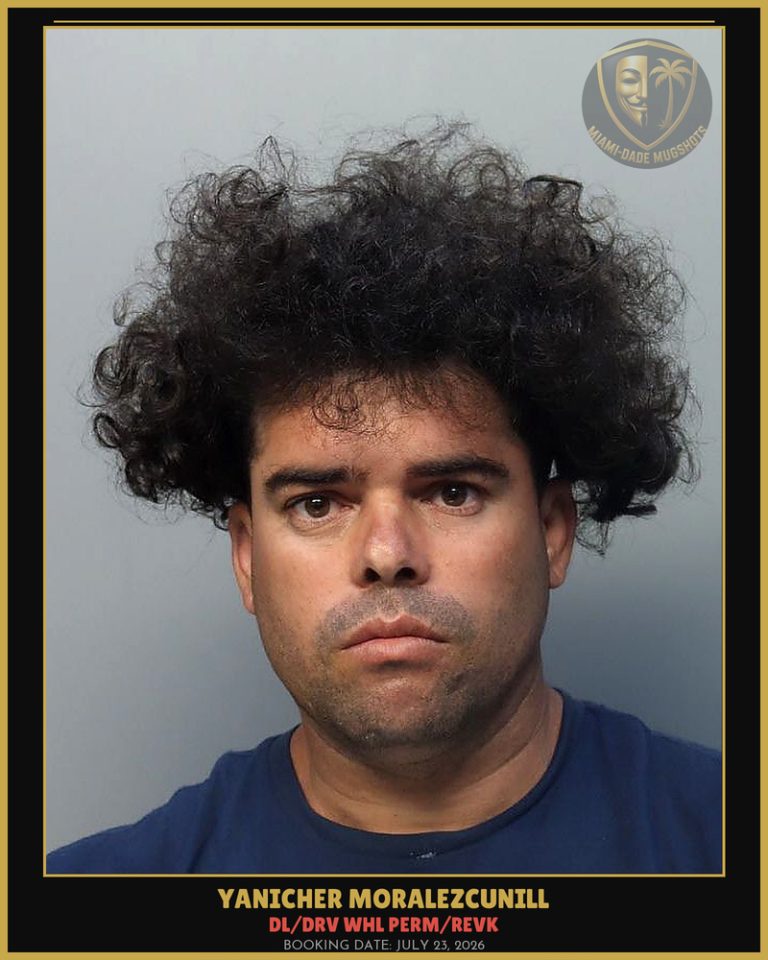Moralezcunill Yanicher Arrested – DL/DRV WHL PERM/REVK – Miami-Dade County (July 23, 2026)