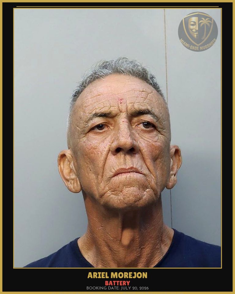 Morejon Ariel Lazaro Arrested – BATTERY – Miami-Dade County (July 20, 2026)