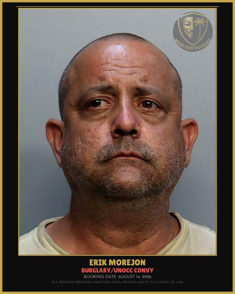 Morejon Erik Lazaro Arrested – BURGLARY/UNOCC CONVY – Miami-Dade County (August 14, 2026)