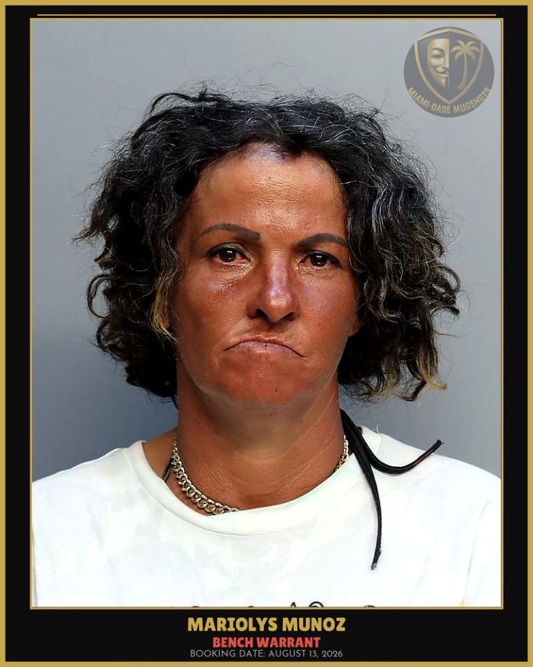 Munoz Mariolys Arrested – BENCH WARRANT – Miami-Dade County (August 13, 2026)