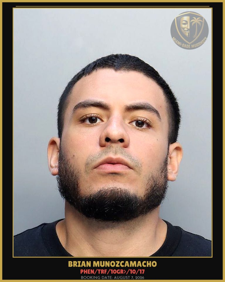 Munozcamacho Brian Arrested – PHEN/TRF/10GR>/10/17 – Miami-Dade County (August 7, 2026)
