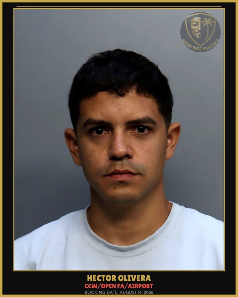 Olivera Hector Arrested – CCW/OPEN FA/AIRPORT – Miami-Dade County (August 16, 2026)