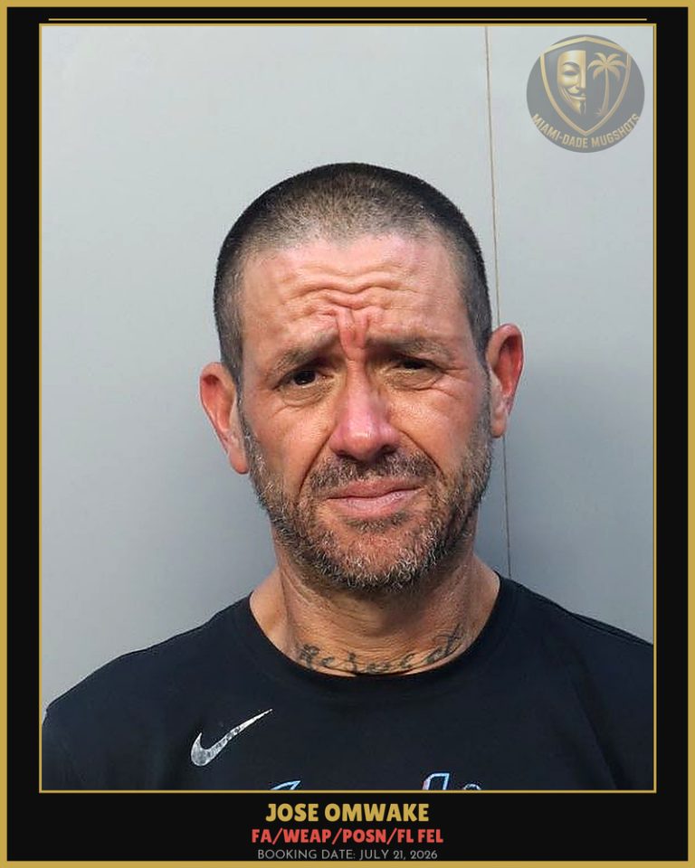 Omwake Jose Antonio Arrested – FA/WEAP/POSN/FL FEL – Miami-Dade County (July 21, 2026)