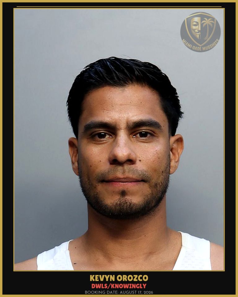 Orozco Kevyn Anselmo Arrested – DWLS/KNOWINGLY – Miami-Dade County (August 17, 2026)