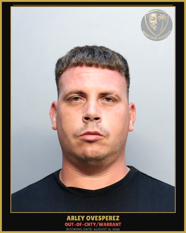 Ovesperez Arley Arrested – OUT-OF-CNTY/WARRANT – Miami-Dade County (August 16, 2026)