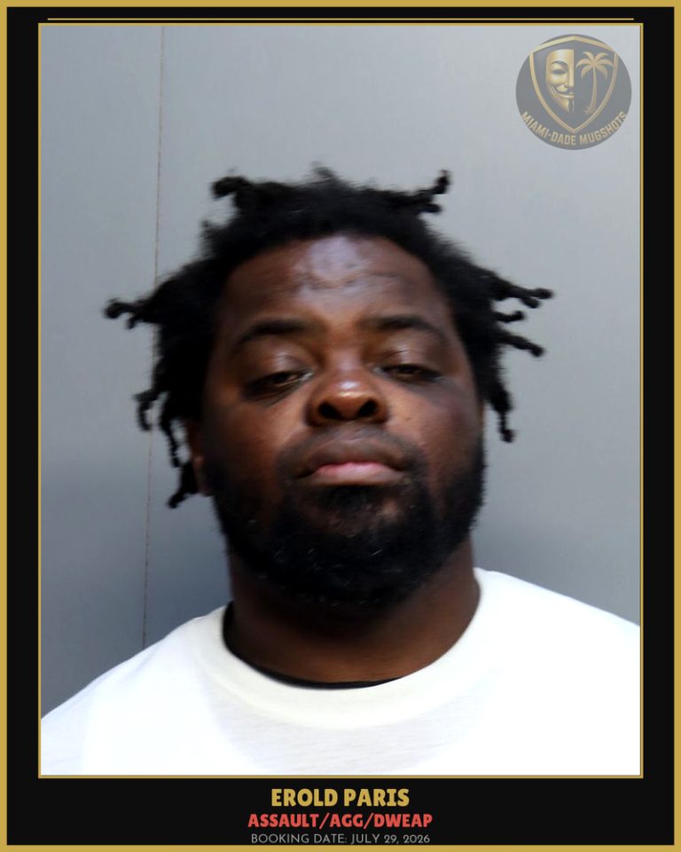 Paris Erold Arrested – ASSAULT/AGG/DWEAP – Miami-Dade County (July 29, 2026)