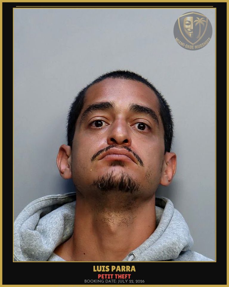 Parra Luis Enrique Arrested – PETIT THEFT – Miami-Dade County (July 22, 2026)