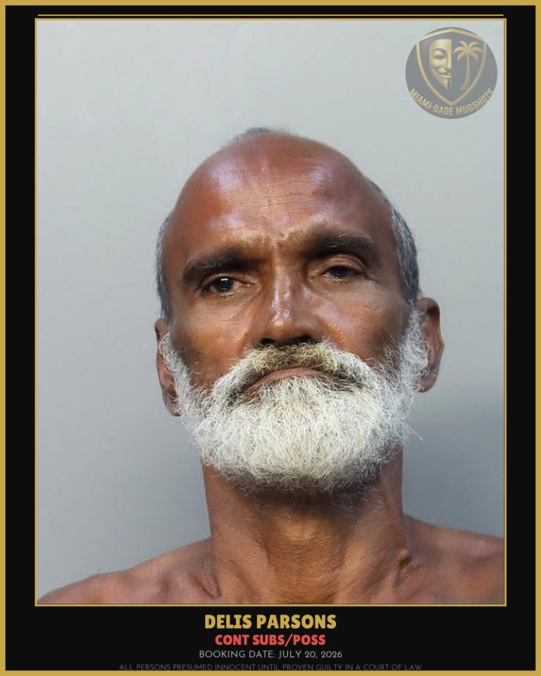 Parsons Delis Javier Arrested – CONT SUBS/POSS – Miami-Dade County (July 20, 2026)