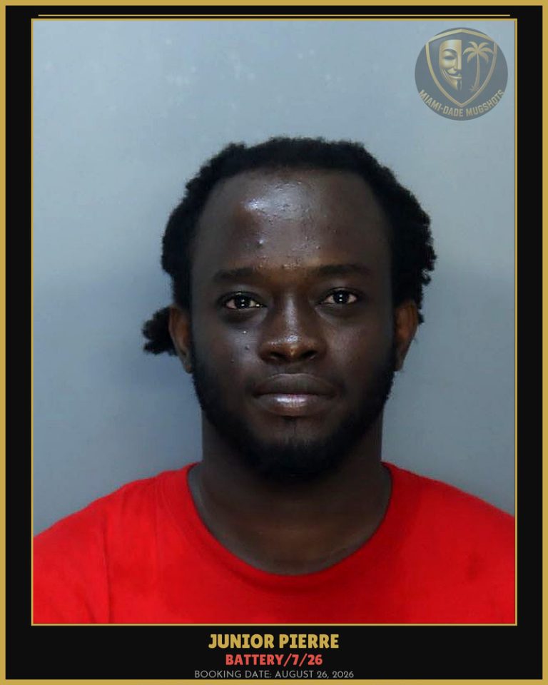 Pierre Junior Arrested – BATTERY/7/26 – Miami-Dade County (August 26, 2026)