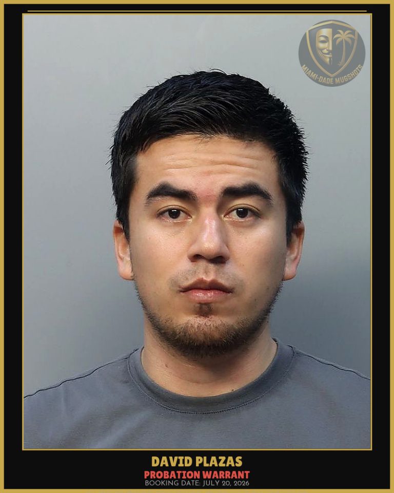 Plazas David Alberto Arrested – PROBATION WARRANT – Miami-Dade County (July 20, 2026)