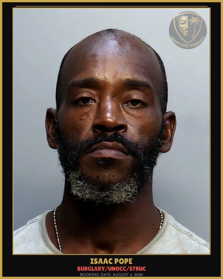 Pope Isaac  Alexander Arrested – BURGLARY/UNOCC/STRUC – Miami-Dade County (August 4, 2026)