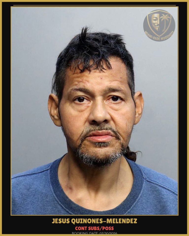Quinones-Melendez Jesus  Manuel Arrested – CONT SUBS/POSS – Miami-Dade County (July 30, 2026)