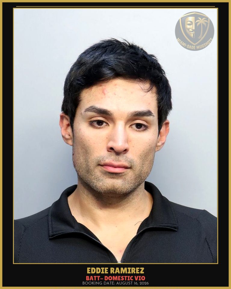 Ramirez Eddie  Raymond Arrested – BATT- DOMESTIC VIO – Miami-Dade County (August 16, 2026)