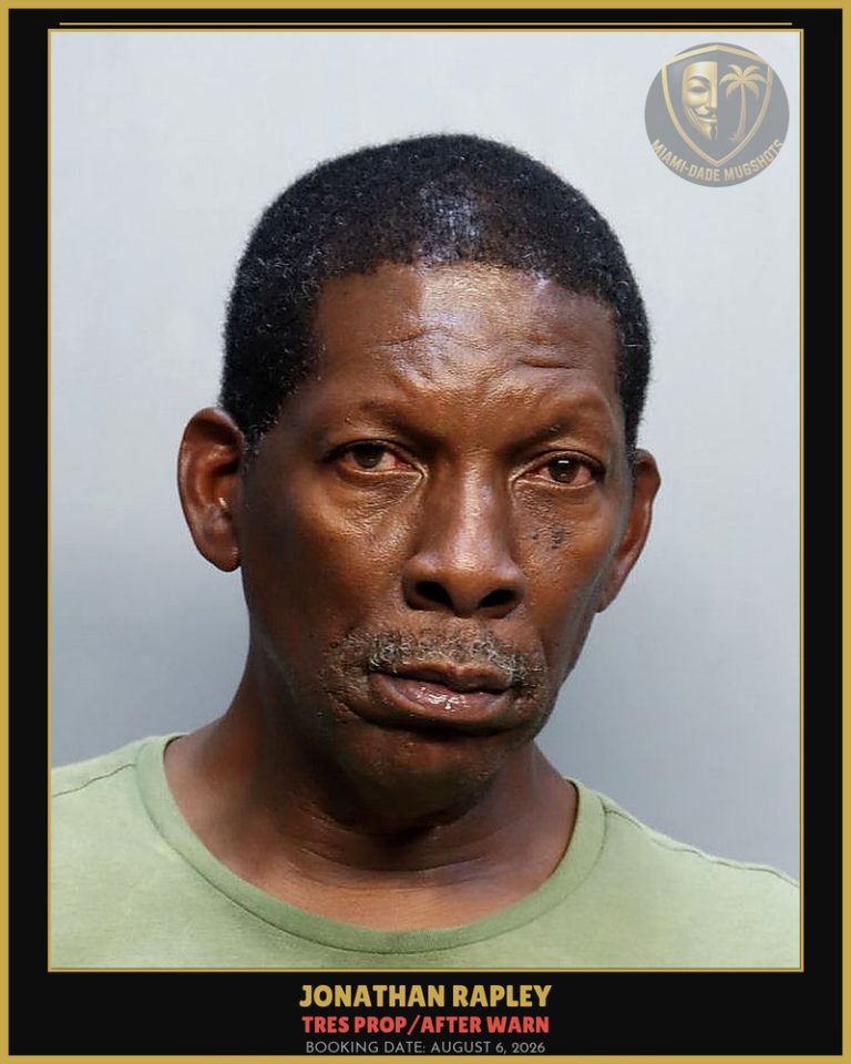 Rapley Jonathan Arrested – TRES PROP/AFTER WARN – Miami-Dade County (August 6, 2026)