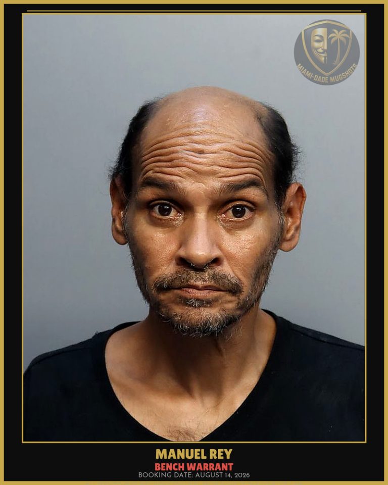 Rey Manuel Arrested – BENCH WARRANT – Miami-Dade County (August 14, 2026)