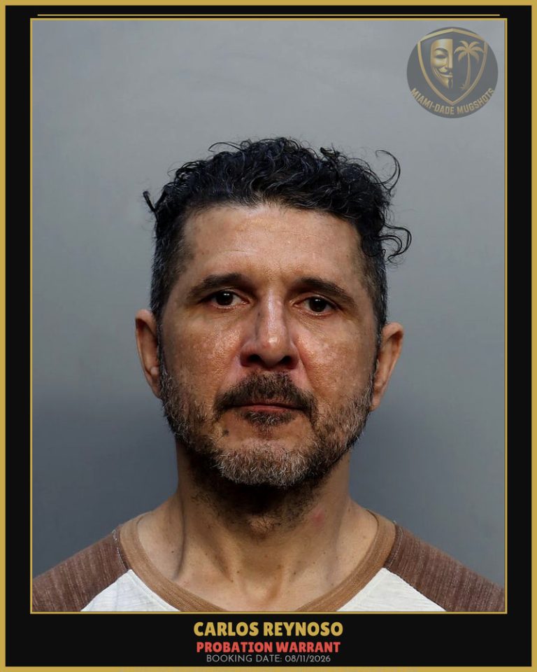 Reynoso Carlos  A Arrested – PROBATION WARRANT – Miami-Dade County (August 11, 2026)
