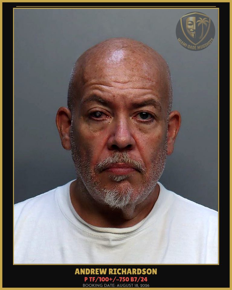 Richardson Andrew  Ross Arrested – P TF/100+/-750 B7/24 – Miami-Dade County (August 18, 2026)