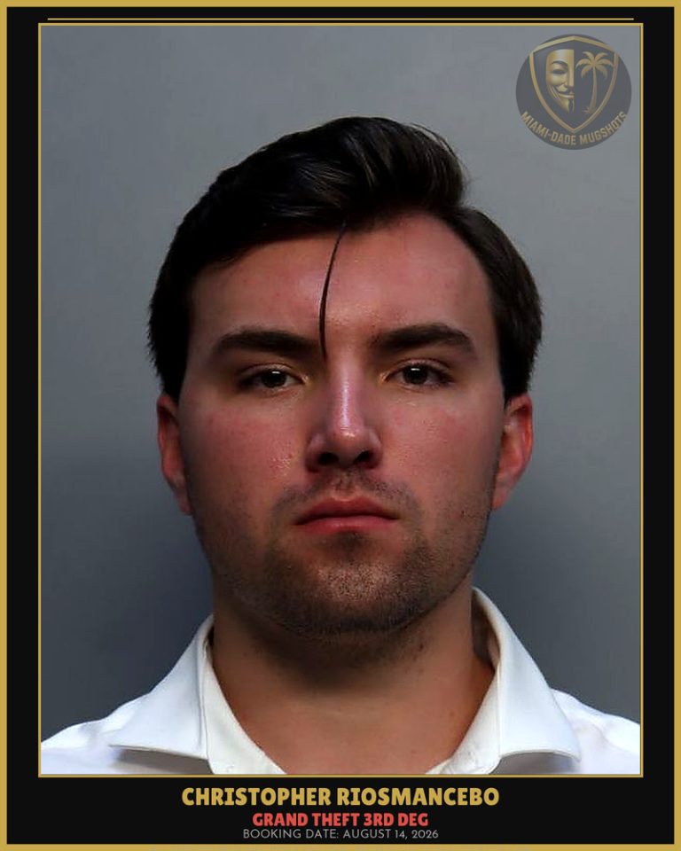 Riosmancebo Christopher Arrested – GRAND THEFT 3RD DEG – Miami-Dade County (August 14, 2026)