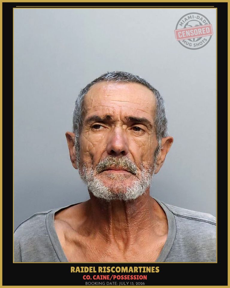 Riscomartines Raidel  Jesus Arrested – Co. Caine/POSSESSION – Miami-Dade County (July 13, 2026)