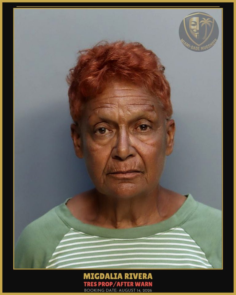 Rivera Migdalia Enricuheta Arrested – TRES PROP/AFTER WARN – Miami-Dade County (August 14, 2026)