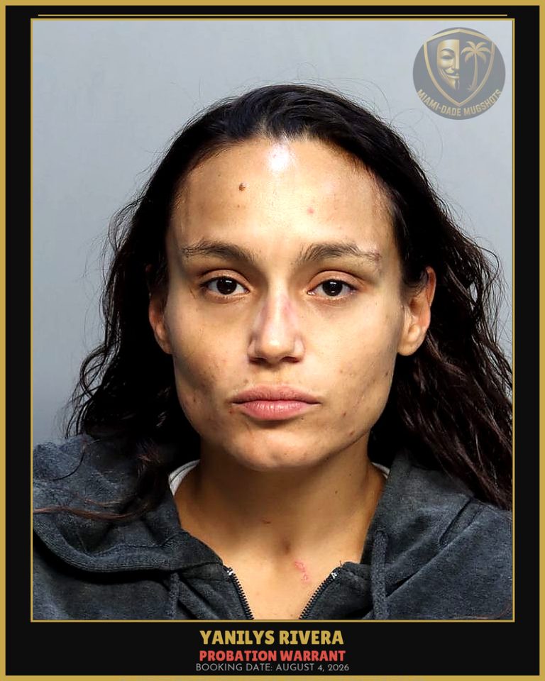 Rivera Yanilys Arrested – PROBATION WARRANT – Miami-Dade County (August 4, 2026)