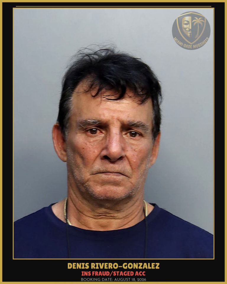 Denis Rivero-Gonzalez Arrested – Miami-Dade County (August 18, 2026)