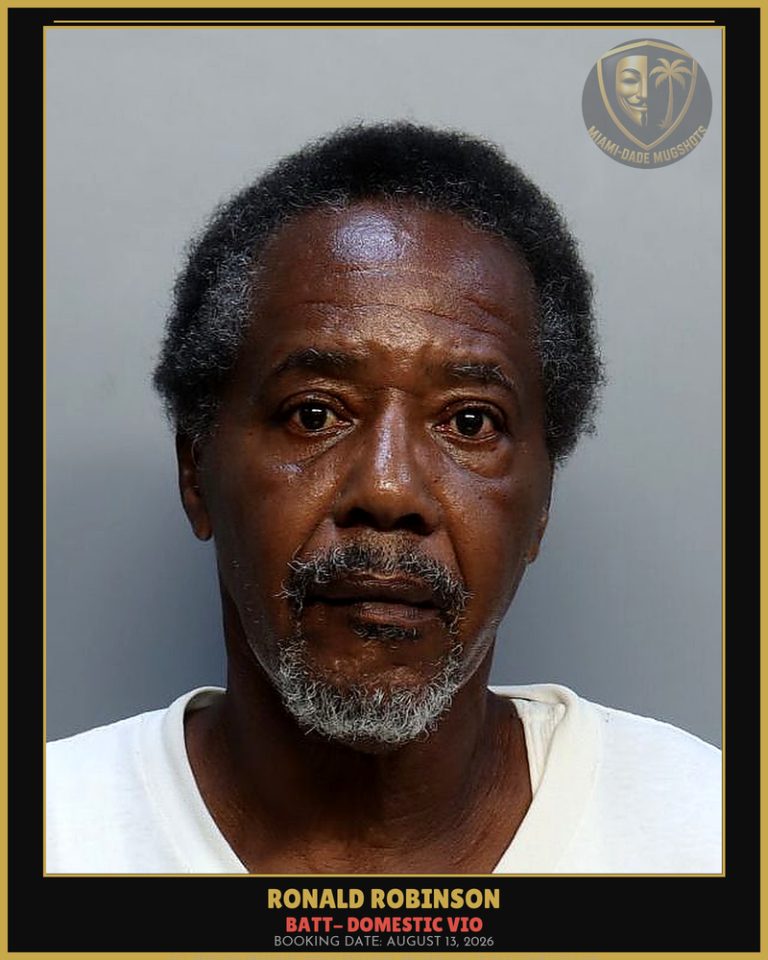 Robinson Ronald Arrested – BATT- DOMESTIC VIO – Miami-Dade County (August 13, 2026)