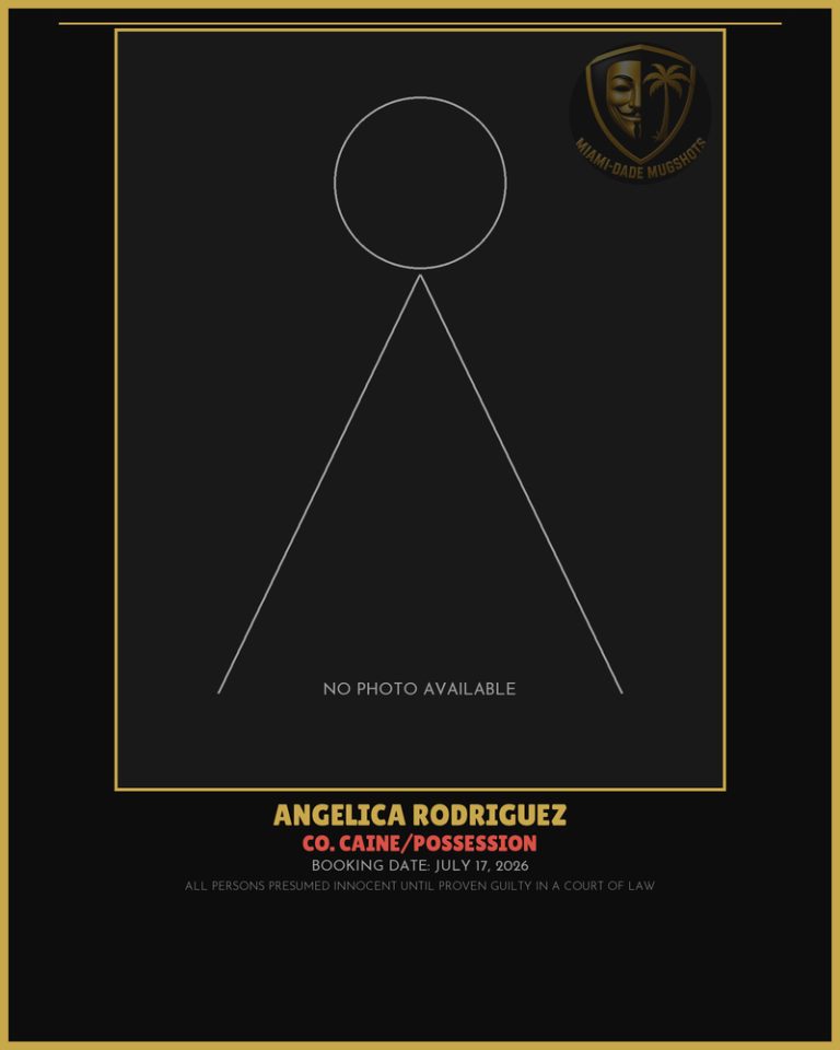 Rodriguez Angelica  Nichole Arrested – Co. Caine/POSSESSION – Miami-Dade County (July 17, 2026)
