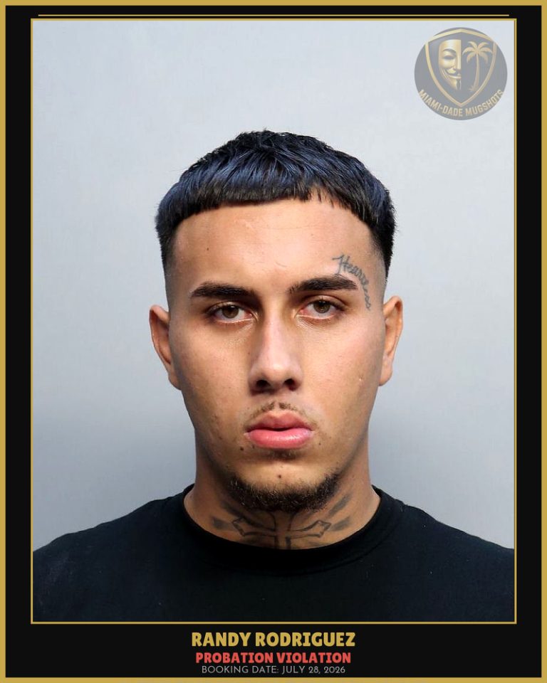 Rodriguez Randy Arrested – PROBATION VIOLATION – Miami-Dade County (July 28, 2026)