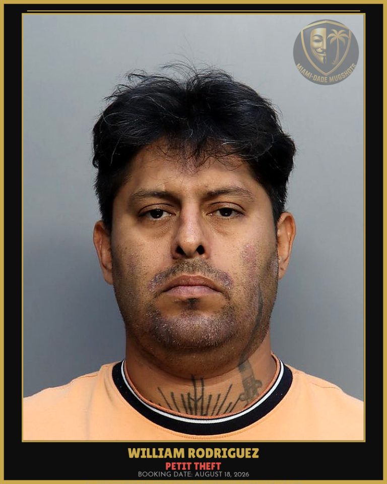 William Rodriguez Arrested – Miami-Dade County (August 18, 2026)